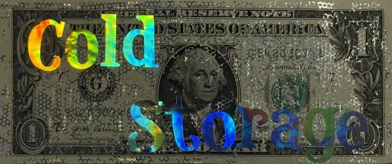 Cold Storage: holographic lettering across silver foil on a real one-dollar bill.