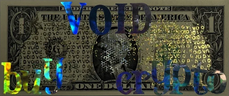 Void Buy Crypto: holographic lettering over a honeycomb of foil on a real one-dollar bill.